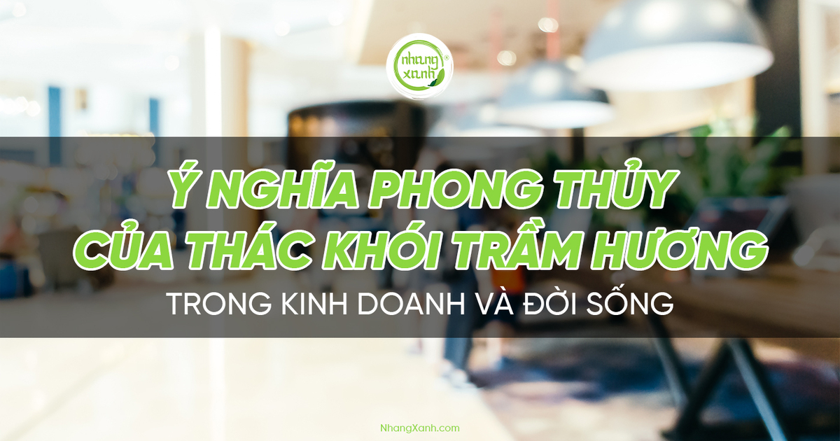 Ý nghĩa phong thủy của thác khói trầm hương trong kinh doanh và đời sống