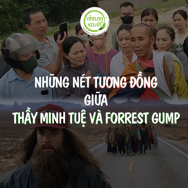 NHỮNG NÉT TƯƠNG ĐỒNG GIỮA THẦY MINH TUỆ VÀ FORREST GUMP