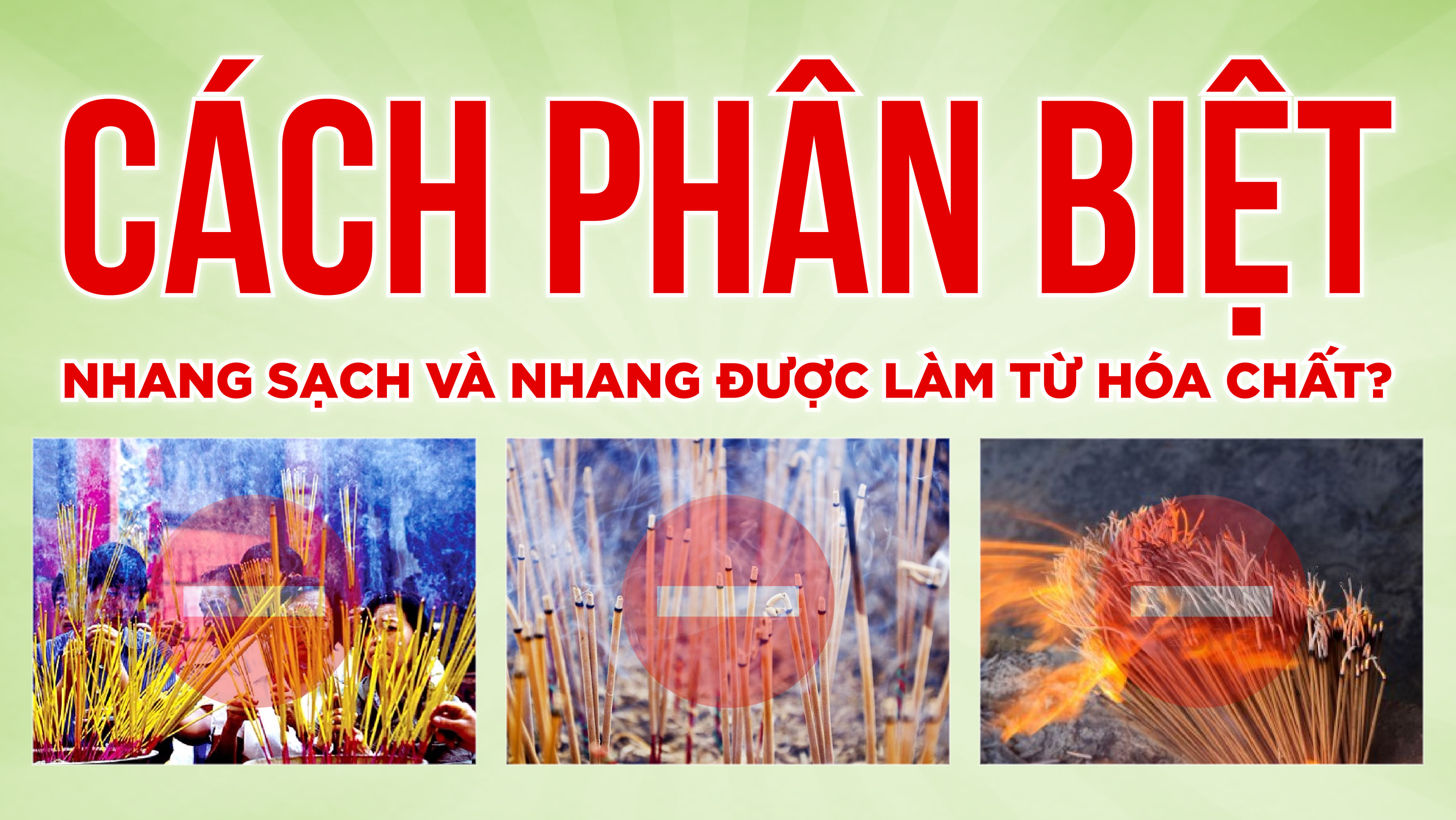 Cách phân biệt nhang sạch và nhang hóa chất 