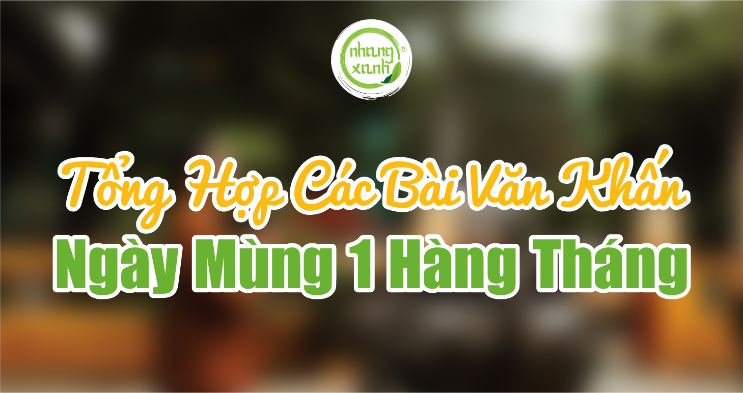 Tổng hợp các bài văn khấn ngày mùng 1 hàng tháng