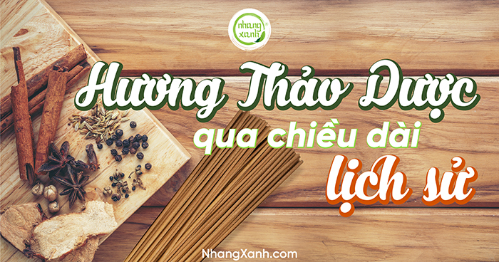 Hương thảo dược qua chiều dài lịch sử