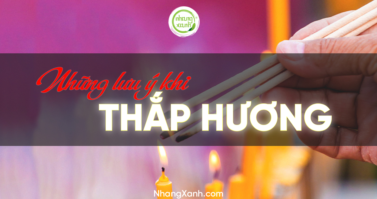 Những lưu ý khi thắp hương