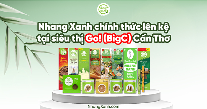 Nhang Xanh chính thức lên kệ tại siêu thị Go! (BigC) Cần Thơ