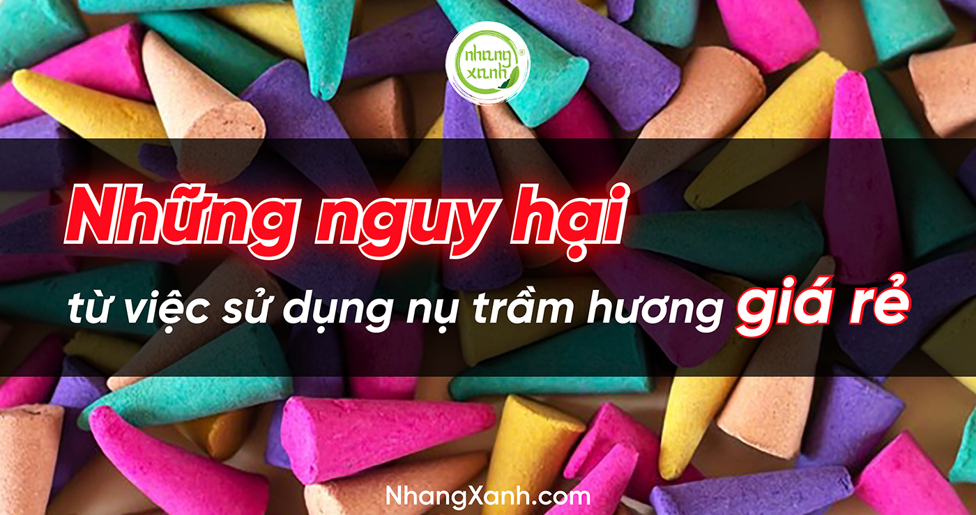 Những nguy hại từ việc sử dụng nụ trầm hương giá rẻ