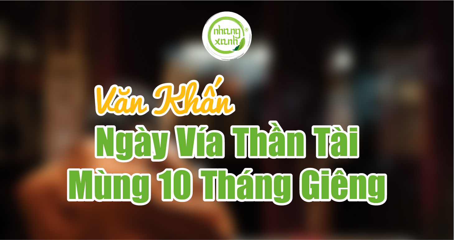 Văn khấn ngày vía thần tài mùng 10 tháng Giêng