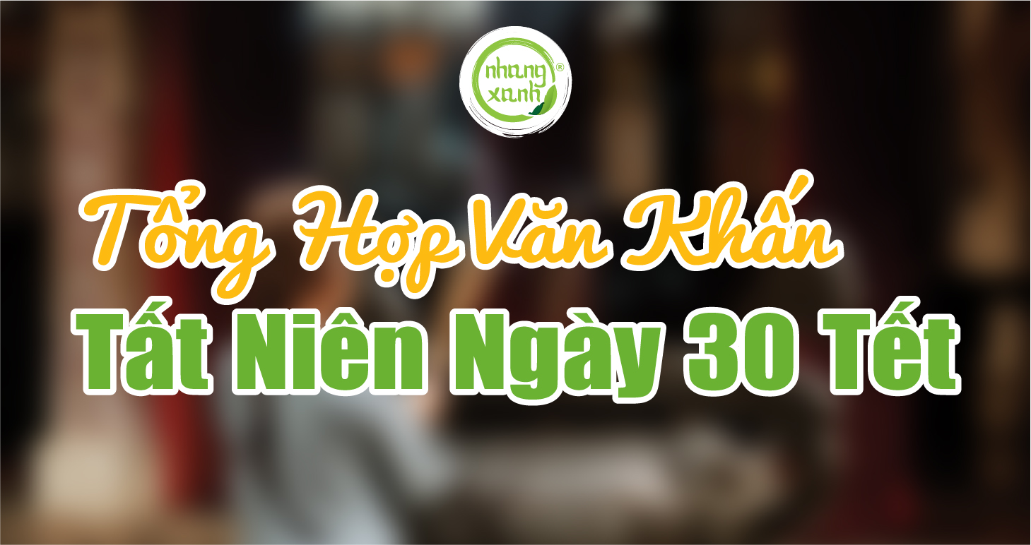 Tổng hợp văn khấn Tất niên ngày 30 Tết